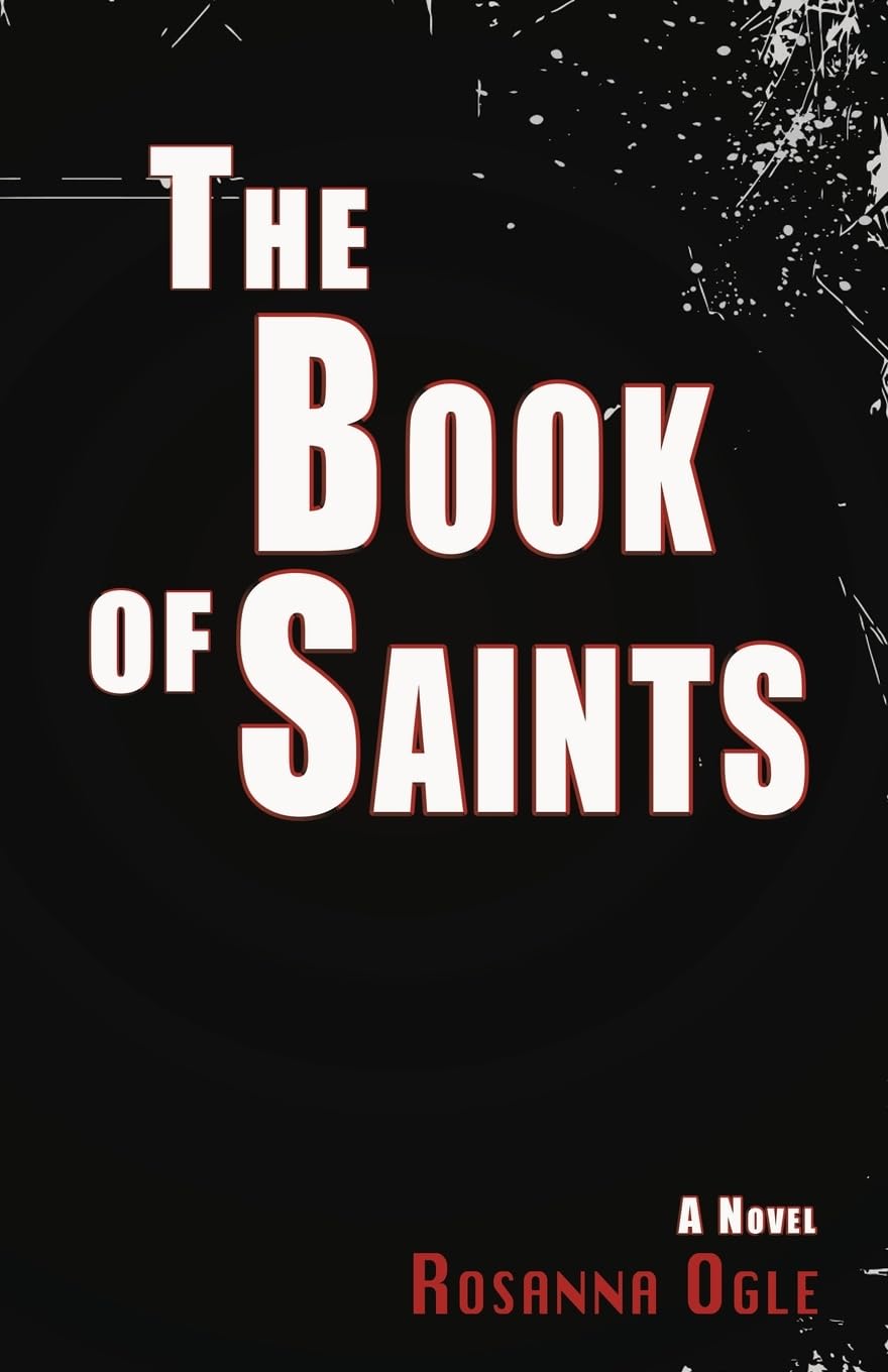 The Book Of Saints By Rosanna Ogle