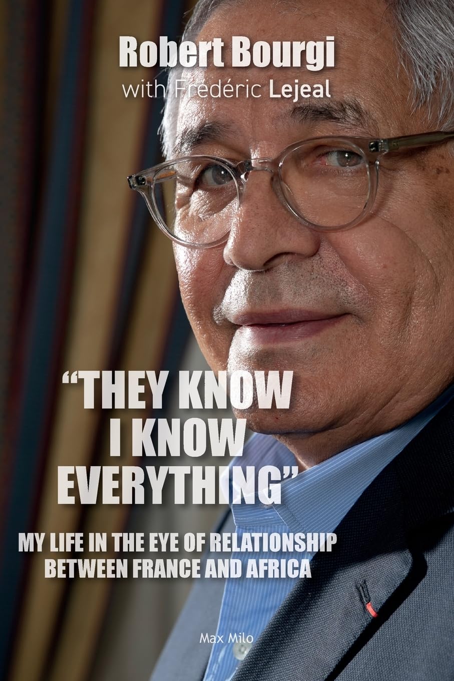 They Know I Know Everything By Max Milo