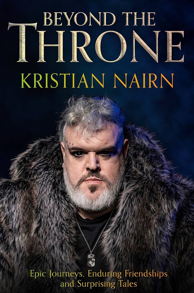 Beyond The Throne By Kristian Nairn