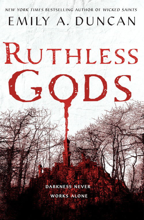 Ruthless Gods By Emily A. Duncan