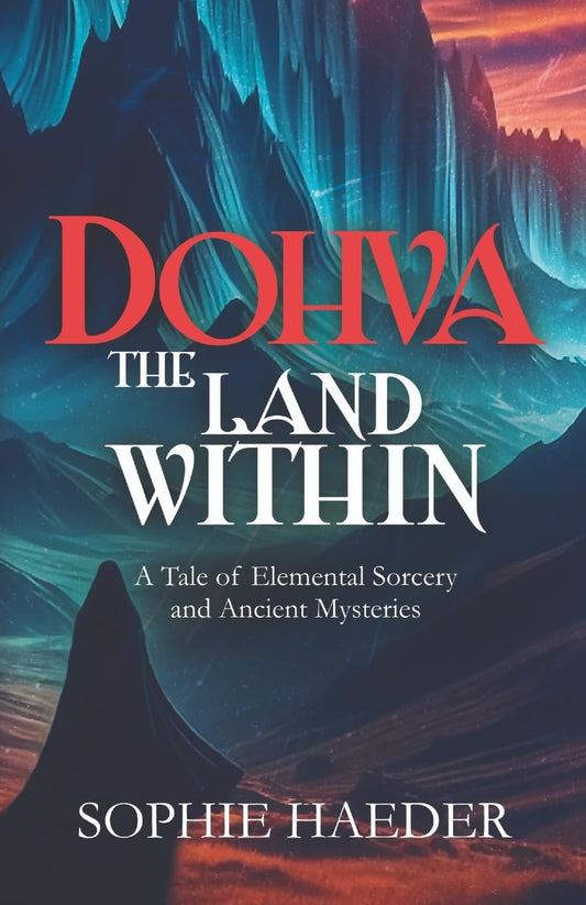 Dohva The Land Within By Sophie Haeder