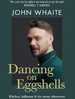 DANCING ON EGGSHELLS BY JOHN WHAITE