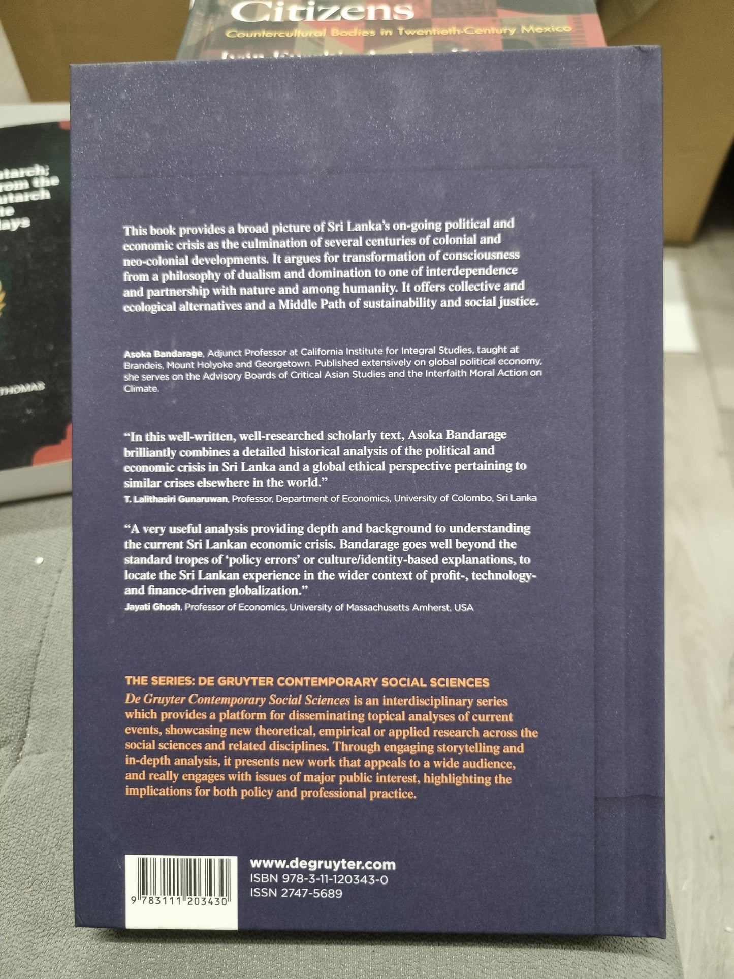 Asoka bandarage - CRISIS IN SRI LANKA AND THE WORLD - colonial and neoliberal origins ; ecological and collective alternatives