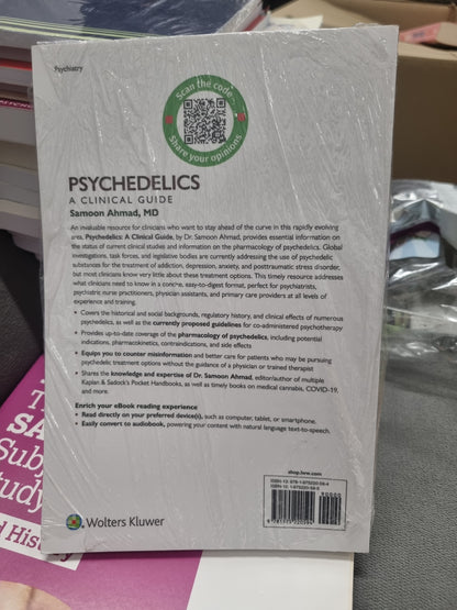 PSYCHEDELICS - A CLINICAL GUIDE by Samoon Ahmed MD