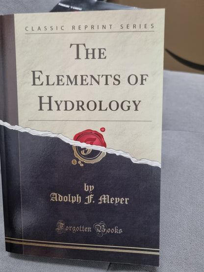 THE ELEMENTS OF HYDROLOGY by adolph f meyer