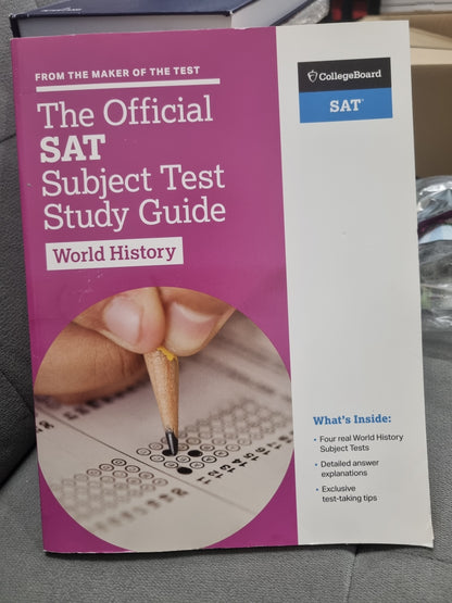 THE OFFICIAL SAT - SUBJECT TEST STUDY GUIDE - WORLD HISTORY