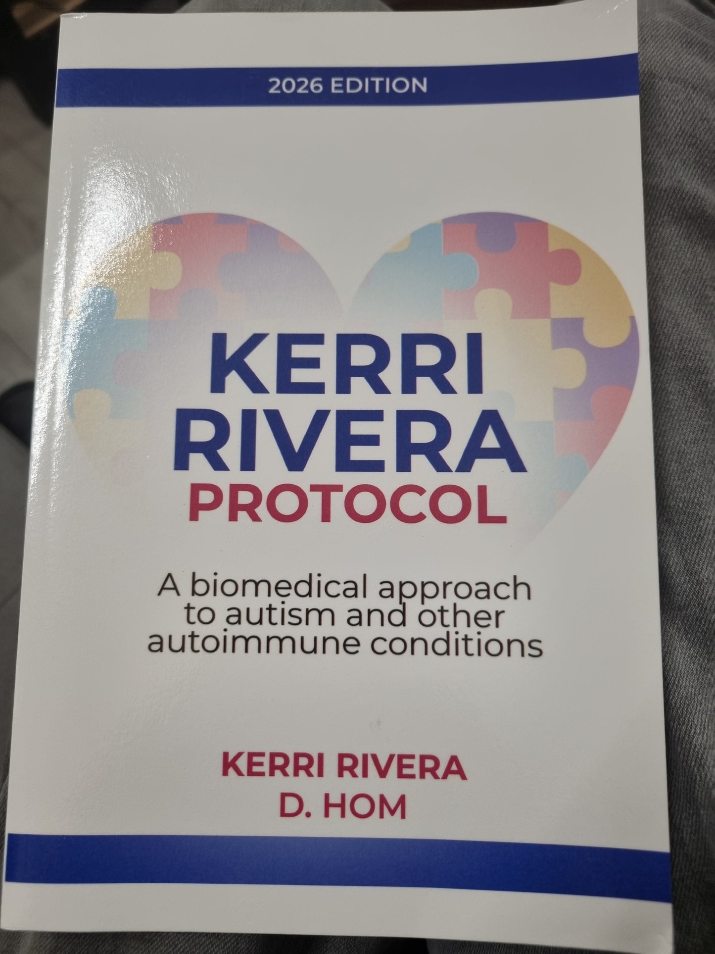 KERRI RIVERA - PROTOCOL - A bio medical approach to autism and other autoimmune conditions
