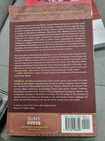 MACHADO DE ASSIS, BLACKNESS AND THE AMERICAS by editors vanessa k valdes and earl e fitz