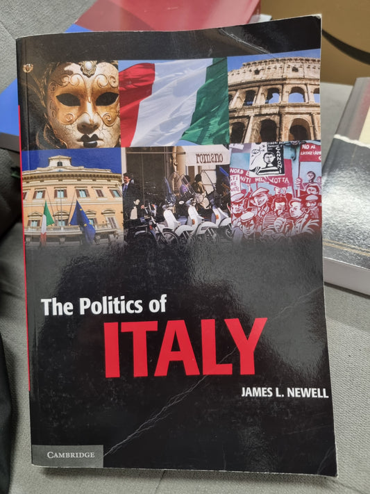 THE POLITICS OF ITALY by james l newell