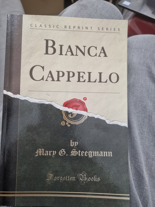 BIANCA CAPPELLO by Mary steegmann